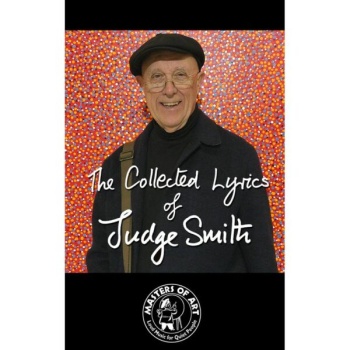 THE COLLECTED LYRICS OF JUDGE SMITH - 2024