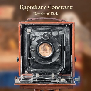 Kaprekar's Constant - Depth of Field