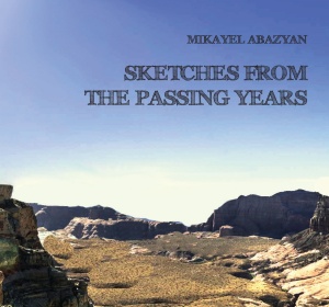 Sketches from the Passing Years by Mikayel Abazyan 2021